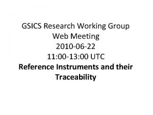 GSICS Research Working Group Web Meeting 2010 06