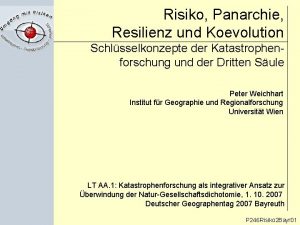 Risiko Panarchie Resilienz und Koevolution Schlsselkonzepte der Katastrophenforschung