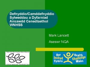 DefnyddioCamddefnyddio Sylweddau a Dyfarniad Ansawdd Cenedlaethol WNHSS Mark