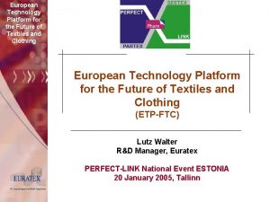 European Technology Platform for the Future of Textiles