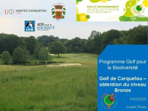 Programme Golf pour la Biodiversit Golf de Carquefou