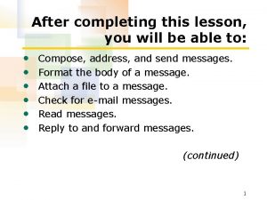 After completing this lesson you will be able