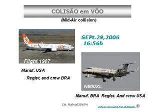 COLISO em VO MidAir collision SEPt 29 2006