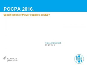 POCPA 2016 Specification of Power supplies at DESY