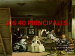 LOS 40 PRINCIPALES Julio Gavino Domnguez 1 Ed