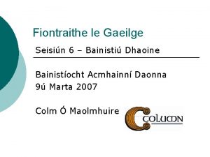 Fiontraithe le Gaeilge Seisin 6 Bainisti Dhaoine Bainistocht