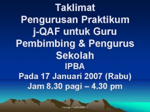 Taklimat Pengurusan Praktikum jQAF untuk Guru Pembimbing Pengurus