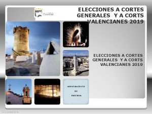 ELECCIONES A CORTES GENERALES Y A CORTS VALENCIANES