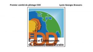 Premier comit de pilotage EDD Lyce Georges Brassens