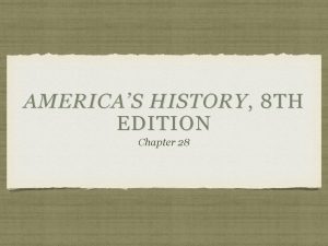 AMERICAS HISTORY 8 TH EDITION Chapter 28 LIBERALISM