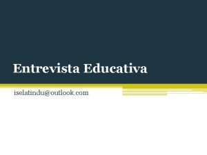 Entrevista Educativa iselatinduoutlook com Clasificacin de las Entrevistas