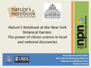 Natures Notebook at the New York Botanical Garden