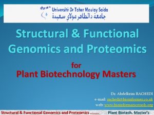 Structural Functional Genomics and Proteomics for Plant Biotechnology