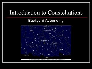 Introduction to Constellations Backyard Astronomy The Night Sky