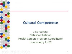 Cultural Competence Video Facilitator Natasha Chatman Health Careers