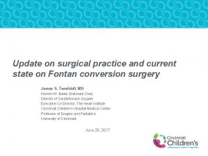 Update on surgical practice and current state on