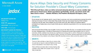 Microsoft Azure CASE STUDY Azure Allays Data Security