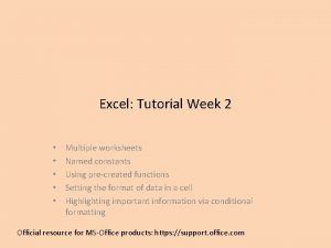 Excel Tutorial Week 2 Multiple worksheets Named constants