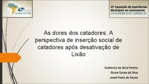 As dores dos catadores A perspectiva de insero