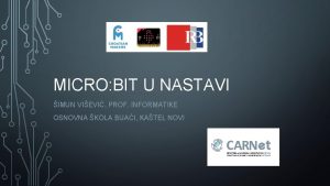 MICRO BIT U NASTAVI IMUN VIEVI PROF INFORMATIKE