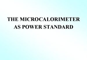 THE MICROCALORIMETER AS POWER STANDARD Contents 1 Dryload
