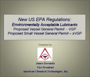 New US EPA Regulations Environmentally Acceptable Lubricants Proposed