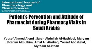 Patients Perception and Attitude of Pharmacist during Pharmacy