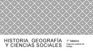 HISTORIA GEOGRAFA Y CIENCIAS SOCIALES 1 bsico Segundo