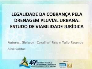 LEGALIDADE DA COBRANA PELA DRENAGEM PLUVIAL URBANA ESTUDO