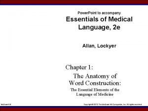 Power Point to accompany Essentials of Medical Language
