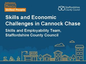 Skills and Economic Challenges in Cannock Chase Skills