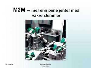 M 2 M mer enn pene jenter med