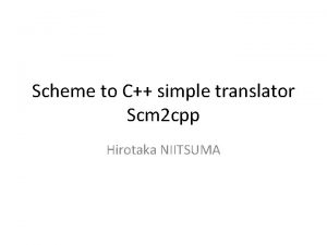 Scheme to C simple translator Scm 2 cpp