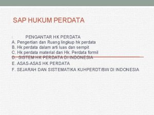 SAP HUKUM PERDATA PENGANTAR HK PERDATA A Pengertian