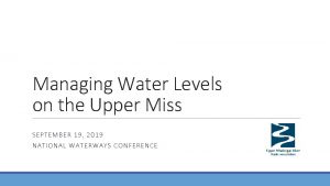 Managing Water Levels on the Upper Miss SEPTEMB