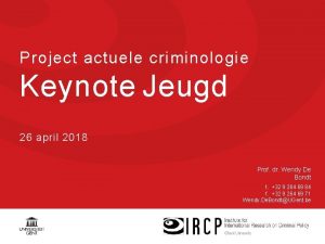 Project actuele criminologie Keynote Jeugd 26 april 2018