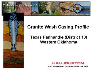 Granite Wash Casing Profile Texas Panhandle District 10