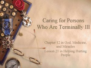 Caring for Persons Who Are Terminally Ill Chapter