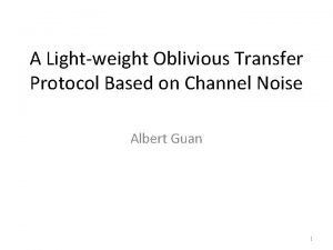 A Lightweight Oblivious Transfer Protocol Based on Channel