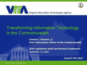 Transforming Information Technology in the Commonwealth Lemuel C