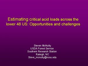 Estimating critical acid loads across the lower 48