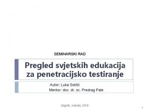 SEMINARSKI RAD Pregled svjetskih edukacija za penetracijsko testiranje