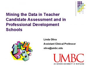 Mining the Data in Teacher Candidate Assessment and