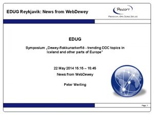EDUG Reykjavik News from Web Dewey EDUG Symposium