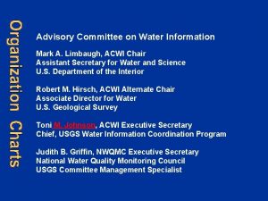 Advisory Committee on Water Information Mark A Limbaugh