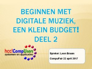 BEGINNEN MET DIGITALE MUZIEK EEN KLEIN BUDGET DEEL