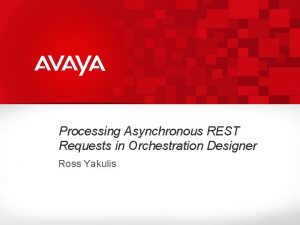 Processing Asynchronous REST Requests in Orchestration Designer Ross