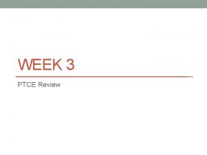 WEEK 3 PTCE Review 1 In the NDC