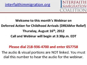 interfaithimmigration org Welcome to this months Webinar on