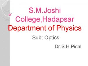 S M Joshi College Hadapsar Department of Physics